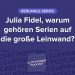 Alles über die Berlinale Series im Gespräch mit Julia Fidel