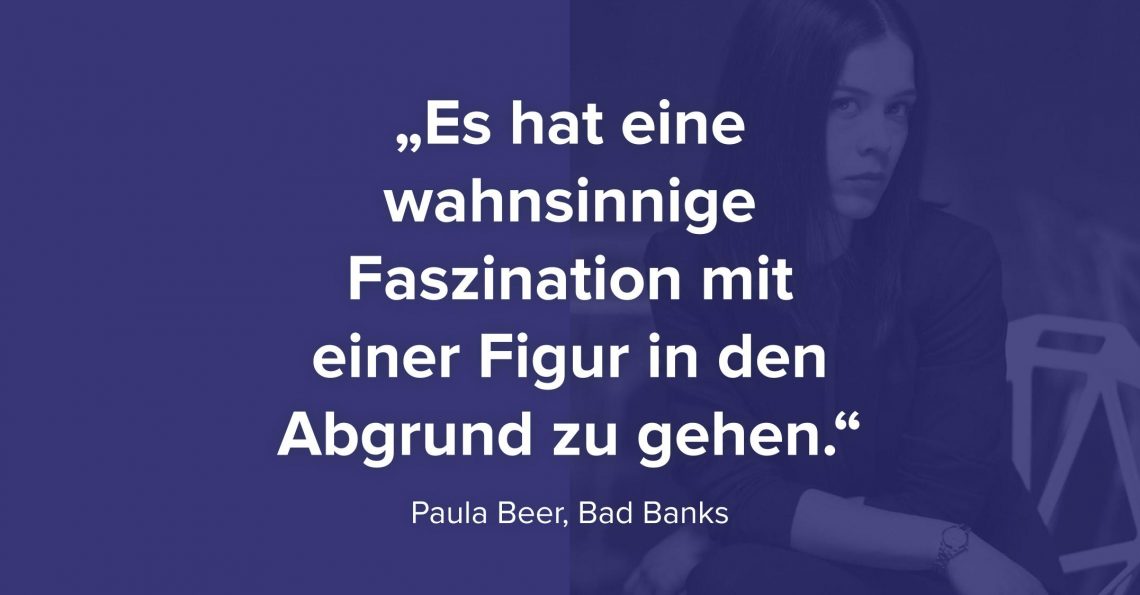 Paula Beer über Bad Banks, den Joker und nachhaltiges Wirtschaften
