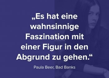 Paula Beer über Bad Banks, den Joker und nachhaltiges Wirtschaften