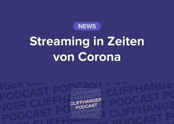 Streaming in Zeiten von Corona – wie Netflix und Co. reagieren, was die Shutdowns für die Filmbranche bedeuten und Streamingtipps, die Mut machen